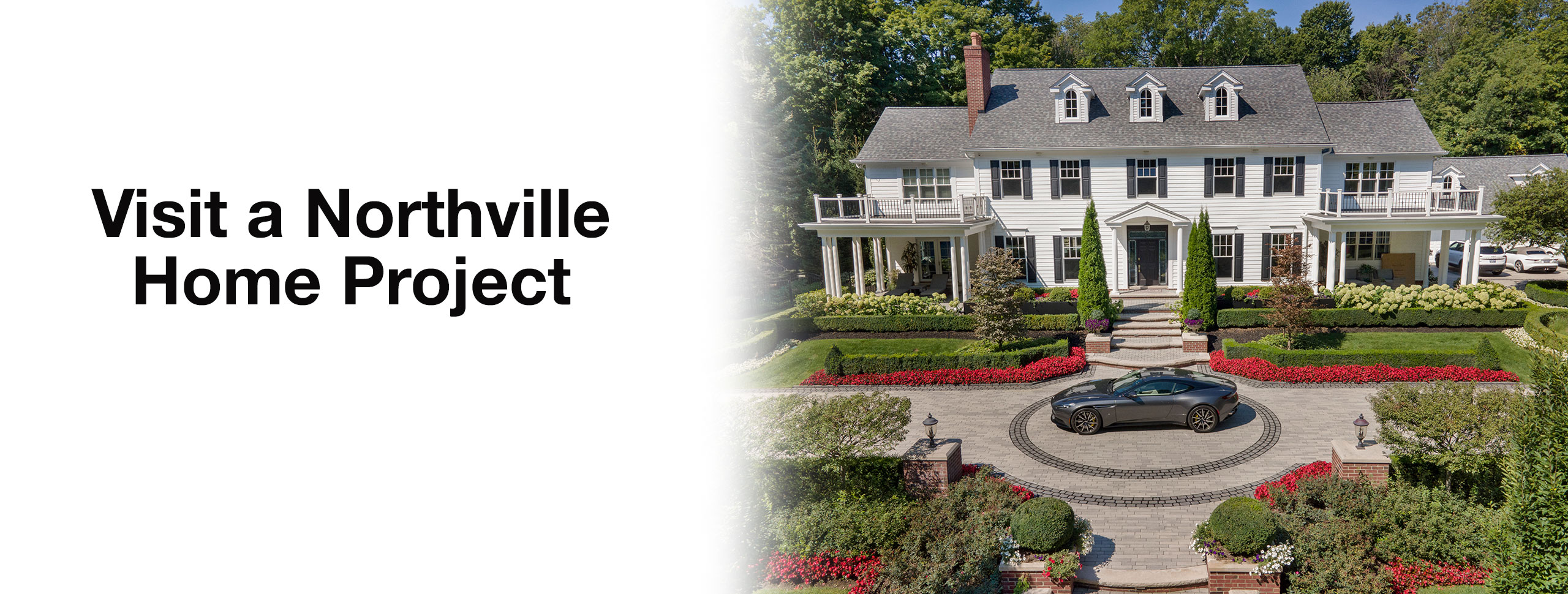 Visit a Northville Home Project